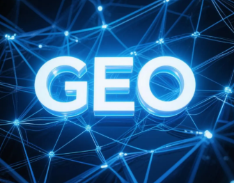 仪陇县​GEO优化重塑智能搜索格局，开启数字化推广新方式